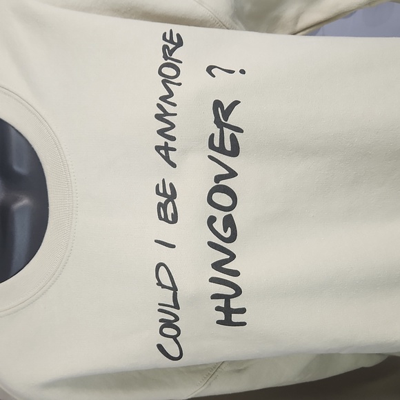 Chandler Inspired Hungover Sweatshirt - Picture 5 of 8